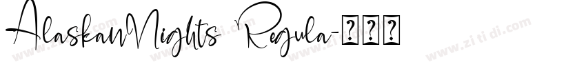 AlaskanNights Regula字体转换